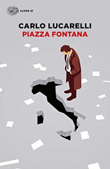 Piazza Fontana: Con un'appendice a cura di Nicola Biondo (Super ET)